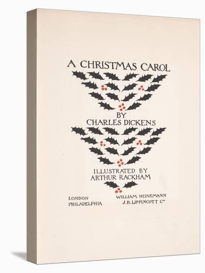 Title Page - a Christmas Carol, 1915-Arthur Rackham-Stretched Canvas