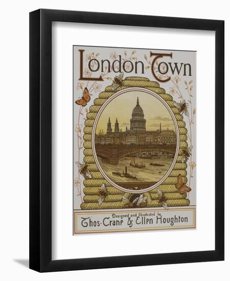 Title Page, Depicting St. Paul's Cathedral. Illustration From London Town'-Thomas Crane-Framed Premium Giclee Print