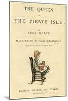 Title Page Design, the Queen of the Pirate Isle-Kate Greenaway-Mounted Art Print