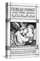 Title Page for 'Goblin Market and Other Poems' by Christina Rossetti, Published 1862 (Engraving)-Dante Gabriel Charles Rossetti-Stretched Canvas