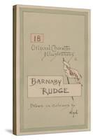 Title Page, Illustrations for 'Barnaby Rudge', C.1920s-Joseph Clayton Clarke-Stretched Canvas