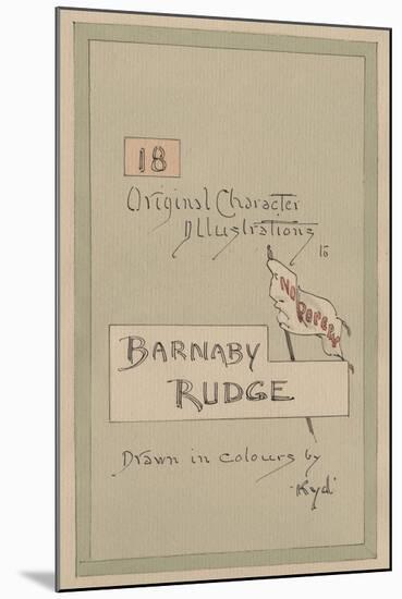 Title Page, Illustrations for 'Barnaby Rudge', C.1920s-Joseph Clayton Clarke-Mounted Giclee Print