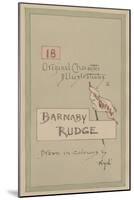 Title Page, Illustrations for 'Barnaby Rudge', C.1920s-Joseph Clayton Clarke-Mounted Giclee Print