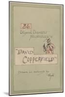 Title Page, Illustrations for 'David Copperfield', C.1920s-Joseph Clayton Clarke-Mounted Giclee Print