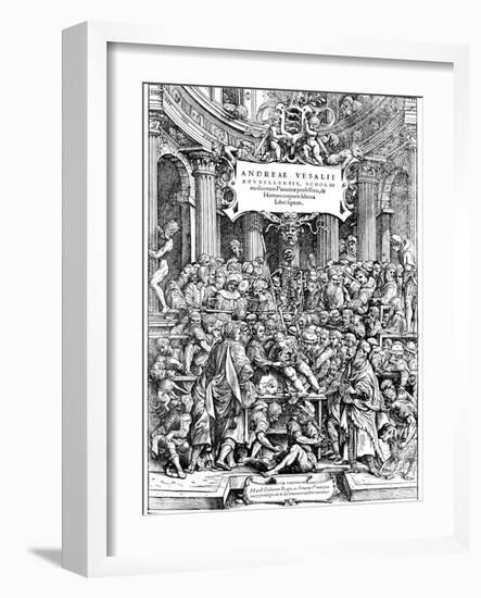 Title Page of Andreas Vesalius 'De Humani Corporis Fabrica, Showing Vesalius Dissecting Body, 1543-Andreas Vesalius-Framed Giclee Print