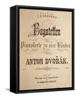 Title Page of Bagatellen, Opus 47-Antonin Leopold Dvorak-Framed Stretched Canvas