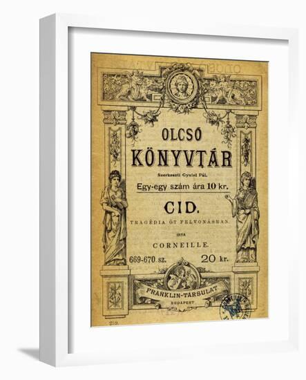 Title Page of Budapest Edition of the Cid, 1889-Pierre Corneille-Framed Giclee Print