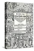 Title-Page of Coverdales English Bible, 1535-Hans Holbein the Younger-Stretched Canvas