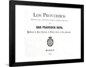 Title Page of 'Los Proverbios' or Proverbs, 1819-1823-Francisco de Goya-Framed Giclee Print