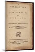 Title Page of One of the Earliest Feminist Works by Mary Wollstonecraft, 1792-null-Mounted Art Print