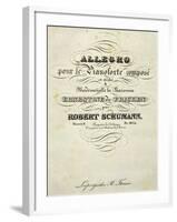 Title Page of Score for Allegro for Piano in B Minor, Opus 8-Robert Schumann-Framed Giclee Print