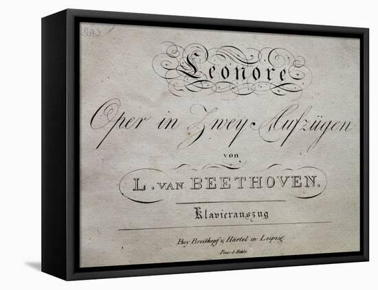 Title Page of Score for Leonore-Ludwig Van Beethoven-Framed Stretched Canvas