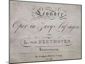 Title Page of Score for Leonore-Ludwig Van Beethoven-Mounted Giclee Print