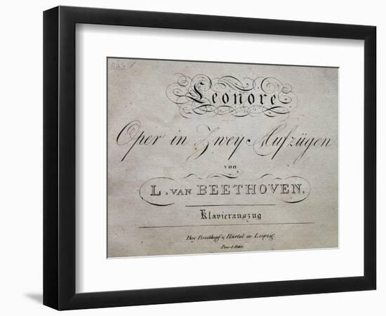 Title Page of Score for Leonore-Ludwig Van Beethoven-Framed Premium Giclee Print