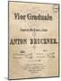 Title Page of Score for Vier Graduale-Anton Bruckner-Mounted Giclee Print