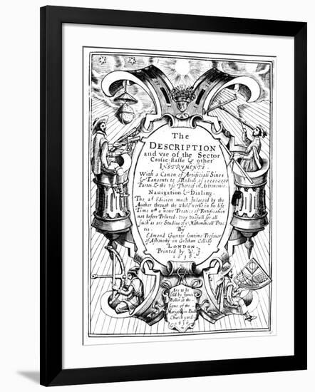 Title Page of the Description and Use of the Sector by Edmund Gunter, 1636-null-Framed Giclee Print