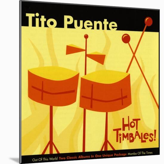 Tito Puente, Hot Timbales-null-Mounted Art Print