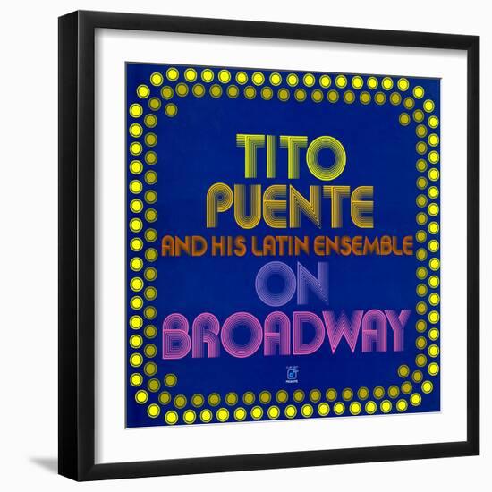 Tito Puente - On Broadway-null-Framed Art Print