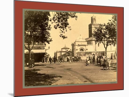 Tlemcen, the Largest Mosque in Algiers-Etienne & Louis Antonin Neurdein-Mounted Giclee Print