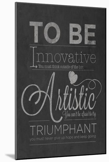 To Be Innovative-null-Mounted Art Print
