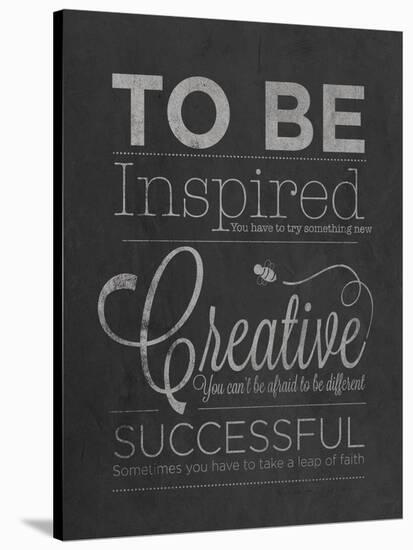 To Be Inspired-null-Stretched Canvas