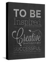 To Be Inspired-null-Stretched Canvas