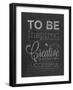 To Be Inspired-null-Framed Premium Giclee Print