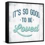 To Be Loved-Jace Grey-Framed Stretched Canvas