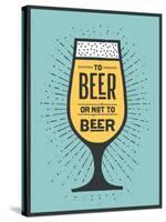 To Beer or Not to Beer-foxysgraphic-Stretched Canvas