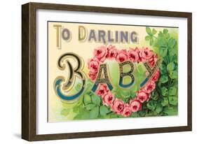 To Darling Baby, Floral Lettering-null-Framed Art Print