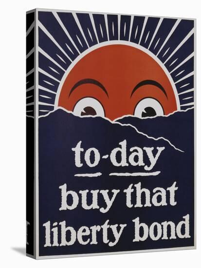 To-Day Buy That Liberty Bond Poster-null-Stretched Canvas