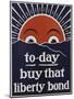 To-Day Buy That Liberty Bond Poster-null-Mounted Giclee Print