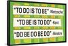 To Do Is To Be Nietzsche Kant Sinatra Quote Funny Poster-Ephemera-Framed Poster