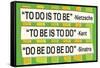 To Do Is To Be Nietzsche Kant Sinatra Quote Funny Poster-Ephemera-Framed Stretched Canvas