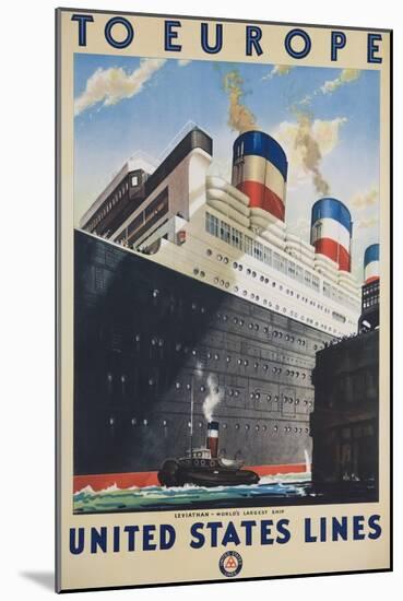 To Europe United States Lines Poster-null-Mounted Giclee Print