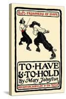 To Have and to Hold, by Mary Johnston-Howard Pyle-Stretched Canvas