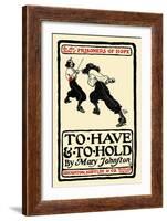 To Have and to Hold, by Mary Johnston-Howard Pyle-Framed Art Print