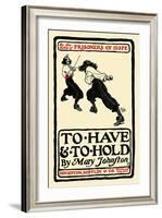 To Have and to Hold, by Mary Johnston-Howard Pyle-Framed Art Print