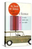 To Look or Listen You Need a Licence-Sharland Dick and Philip Negus-Stretched Canvas