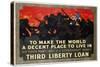 To Make the World a Decent Place to Live in Third Liberty Loan Poster-Herbert Paus-Stretched Canvas