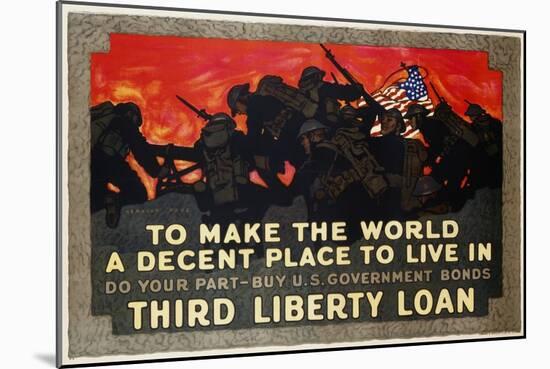 To Make the World a Decent Place to Live in Third Liberty Loan Poster-Herbert Paus-Mounted Giclee Print