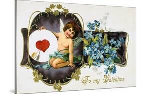 To My Valentine, American Valetine Card, 1907-null-Stretched Canvas