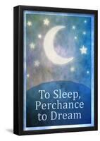 To Sleep Perchance To Dream Art Poster Print-null-Framed Poster