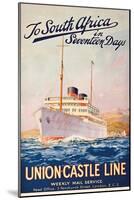 To South Africa in Seventeen Days; an Advertising Poster for Union Castle Line-Maurice Randall-Mounted Giclee Print