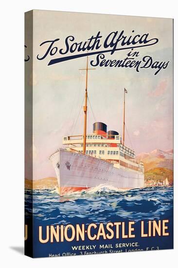 To South Africa in Seventeen Days', an Advertising Poster for Union Castle Line-Maurice Randall-Stretched Canvas