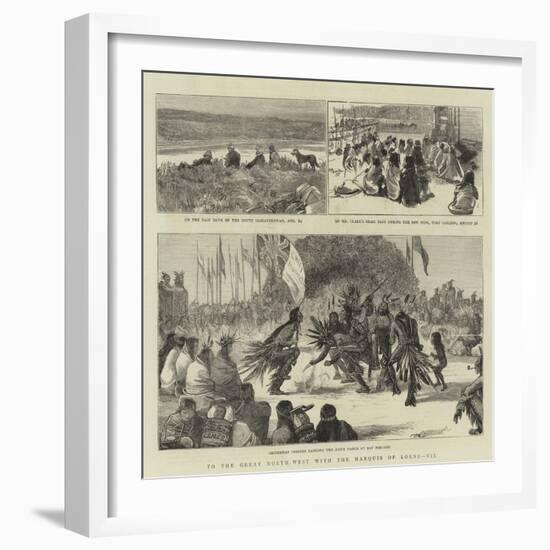 To the Great North-West with the Marquis of Lorne, VII-null-Framed Giclee Print