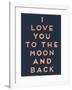 To the Moon and Back-null-Framed Giclee Print