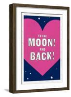 To The Moon! And Back!-null-Framed Art Print