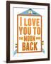 To The Moon and Back-null-Framed Giclee Print