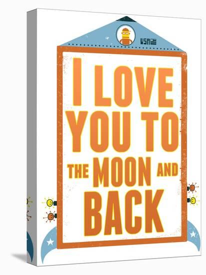 To The Moon and Back-null-Stretched Canvas